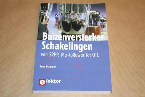 Buizenversterker schakelingen van SRPP, Mu-follower en OTL, Boeken, Hobby en Vrije tijd, Zo goed als nieuw, Ophalen of Verzenden