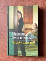 Herman Brusselmans - Vlucht voor mij, Ophalen of Verzenden, Zo goed als nieuw