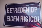 BETREDEN OP EIGEN RISICO TEKST BORD 30 x 20 CM, Ophalen of Verzenden, Nieuw