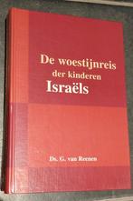 Ds G. van Reenen De woestijnreis der kinderen Israëls, Gelezen, Ds. G. van Reenen, Christendom | Protestants, Ophalen of Verzenden