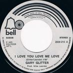 Gary Glitter – I Love You Love Me Love / Hands Up ! It's A S, Pop, Gebruikt, Ophalen of Verzenden, 7 inch