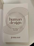 Human Design - Jenna Zoë | Inzicht in je blauwdruk, Boeken, Ophalen of Verzenden, Zo goed als nieuw, Spiritualiteit algemeen, Achtergrond en Informatie