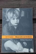 Observatie van kinderen. Dr. R. Vedder., Ophalen of Verzenden, Gelezen, Ontwikkelingspsychologie, Dr. R. Vedder