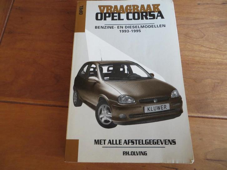 Vraagbaak Opel Corsa, Corsa 1.6 16V GSI, Corsa diesel '93-95, Auto diversen, Handleidingen en Instructieboekjes, Ophalen of Verzenden