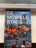 Ton Venhoeven - De mobiele stad, Ophalen of Verzenden, Zo goed als nieuw, Architectuur algemeen, Ton Venhoeven; Tijs van den Boomen