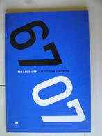 Enschede. Veertig jaar Ten Hag Groep 1967-2007, Ophalen of Verzenden, Zo goed als nieuw