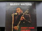 Muddy Waters - Sweet Home Chicago (1LP), Cd's en Dvd's, Vinyl | Jazz en Blues, 1960 tot 1980, Ophalen of Verzenden, Zo goed als nieuw