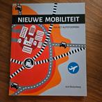 Nieuwe Mobiliteit - Arie Bleijenberg, Zo goed als nieuw, HBO, Ophalen of Verzenden, Arie Bleijenberg