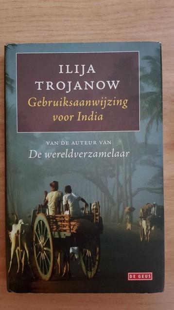 Boek ‘Gebruiksaanwijzing voor India’ door Ilija Trojanow beschikbaar voor biedingen