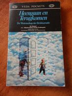 Heengaan en terugkomen/De wetenschap der Reinkarnatiec, Sri Srimad A.C. Bhaktive, Ophalen of Verzenden, Zo goed als nieuw, Natuurwetenschap