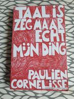 Taal is zeg maar echt mijn ding - Paulien Cornelisse, Boeken, Ophalen of Verzenden, Gelezen, Paulien Cornelisse, Nederland