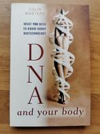 DNA and Your Body - Colin Masters, Ophalen of Verzenden, Zo goed als nieuw, Natuurwetenschap