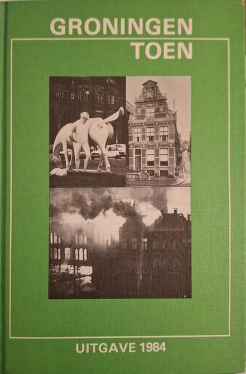 Groningen Toen - Uitgave 1984 beschikbaar voor biedingen