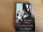 E. Baker - Geschroeide aarde, Ophalen of Verzenden, Gelezen, E. Baker