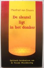 Manfred van Doorn De sleutel ligt in het donker Spirituele b, Achtergrond en Informatie, Spiritualiteit algemeen, Ophalen of Verzenden