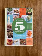Slechts 5 Ingredienten - Vegetarisch Kookboek, Voorgerechten en Soepen, Ophalen of Verzenden, Zo goed als nieuw, Europa
