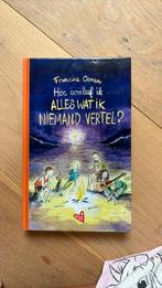 Hoe overleef ik alles wat ik niemand vertel? Francine Oomen, Ophalen of Verzenden, Zo goed als nieuw, Francine Oomen