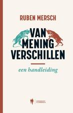 Van mening verschillen, een handleiding - Ruben Mersch, Verzenden, Zo goed als nieuw, Maatschappij en Samenleving