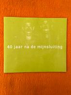 Nederlands fotoboek uit 2015:  40 jaar na de mijnsluiting, 20e eeuw of later, Ophalen of Verzenden, Zo goed als nieuw, Zie beschrijving