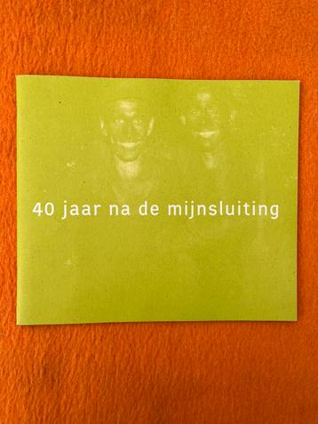 Nederlands fotoboek uit 2015:  40 jaar na de mijnsluiting beschikbaar voor biedingen