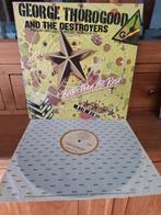 George thorogood and the destroyers better than the rest, Ophalen of Verzenden, Gebruikt, 12 inch, Rock-'n-Roll