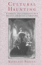 Kathleen Brogan Cultural Haunting Ghosts and Ethnicity, Boeken, Esoterie en Spiritualiteit, Zo goed als nieuw, Verzenden, Overige onderwerpen