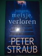 Peter Straub - jongen, meisje, verloren., Boeken, Ophalen of Verzenden