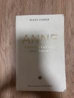 ANNE Kroniek van een zoektoch - Hans Faber, Ophalen of Verzenden, Zo goed als nieuw