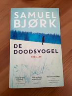 Samuel Bjork - De doodsvogel, Boeken, Ophalen of Verzenden, Nederland, Samuel Bjork, Zo goed als nieuw