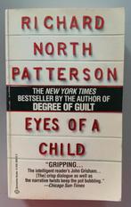 Eyes of a Child - Richard North Patterson, Boeken, Ophalen of Verzenden, Gelezen, Richard North Patterson