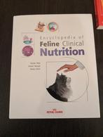 Encyclopedia of Feline Clinical Nutrition, Nieuw, Ophalen of Verzenden, WO, Pascale Piot, Vincent Biourge, Denise Elliott