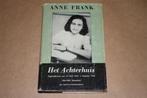 Het Achterhuis - Anne Frank - Oude druk 1958, Ophalen of Verzenden, Gelezen