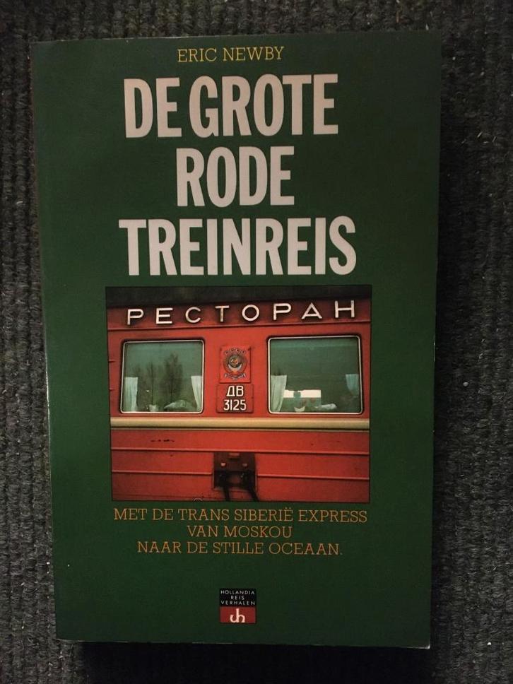 De grote rode treinreis ; door Eric Newby #Rusland #Azie, Boeken, Reisverhalen, Gelezen, Azië, Ophalen of Verzenden