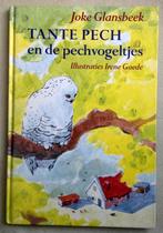 Tante pech en de pechvogeltjes Joke Glansbeek Irene Goede, Verzenden, Zo goed als nieuw, Joke Glansbeek, 5 of 6 jaar