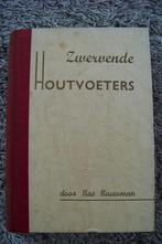 Zwervende houtvoeters - bas bouwman, Ophalen of Verzenden, Nederland