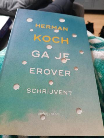 Ga je erover schrijven? - Herman Koch beschikbaar voor biedingen