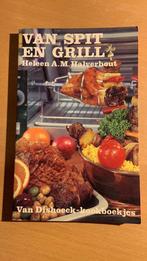 Van spit en grill - Heleen A.M. Halverhout, Ophalen of Verzenden, Zo goed als nieuw, Nederland en België