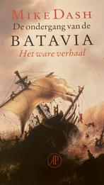 Mike Dash - De ondergang van de Batavia, Boeken, Ophalen of Verzenden, Zo goed als nieuw, Mike Dash