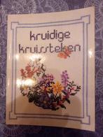 Kruidige Kruissteken - Borduurboek met Planten, Ophalen of Verzenden, Gelezen, Onbekend, Bloemschikken, Groendecoratie