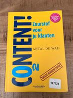 Content! Zuurstof voor je klanten Antal de Waij studieboek, Ophalen of Verzenden, Gelezen, HBO