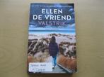 De Valstrik  van  Ellen de Vriend, Ophalen of Verzenden, Zo goed als nieuw, Ellen de vriend, Nederland