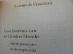 Luciano de Crescenzo Geschiedenis van de Griekse filosofie, Ophalen of Verzenden, Zo goed als nieuw, Algemeen, Luciano de Crescenzo