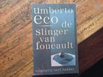 Umberto Eco - De slinger van foucault, Ophalen of Verzenden, Zo goed als nieuw