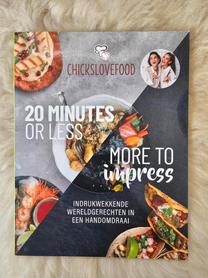 Chickslovefood 20 minutes or less more to impress. Chicks lo, Boeken, Kookboeken, Nieuw, Gezond koken, Ophalen of Verzenden
