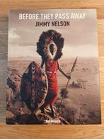 Jimmy Nelson - Before They Pass Away (Nieuwstaat), Boeken, Ophalen of Verzenden, Zo goed als nieuw