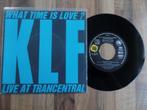 single The KLF - What Time Is Love? (Live At Trancentral) , Cd's en Dvd's, Vinyl Singles, Pop, Ophalen of Verzenden, 7 inch, Single