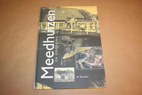 Meedhuizen en omgeving, Boeken, Geschiedenis | Stad en Regio, Zo goed als nieuw, 20e eeuw of later, Ophalen of Verzenden