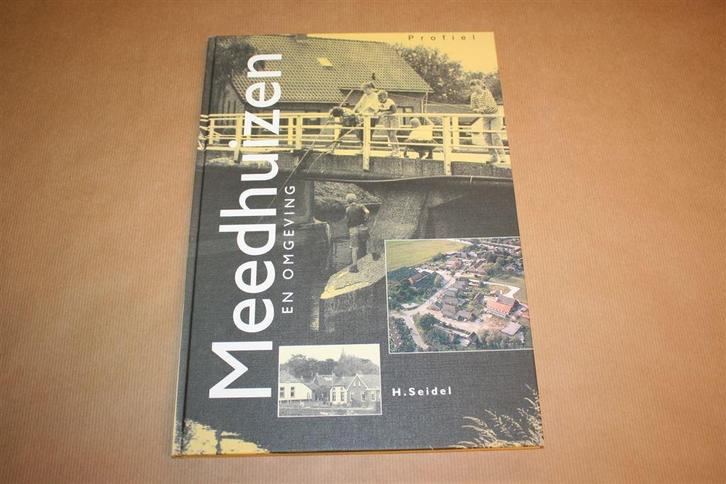 Meedhuizen en omgeving, Boeken, Geschiedenis | Stad en Regio, Zo goed als nieuw, 20e eeuw of later, Ophalen of Verzenden
