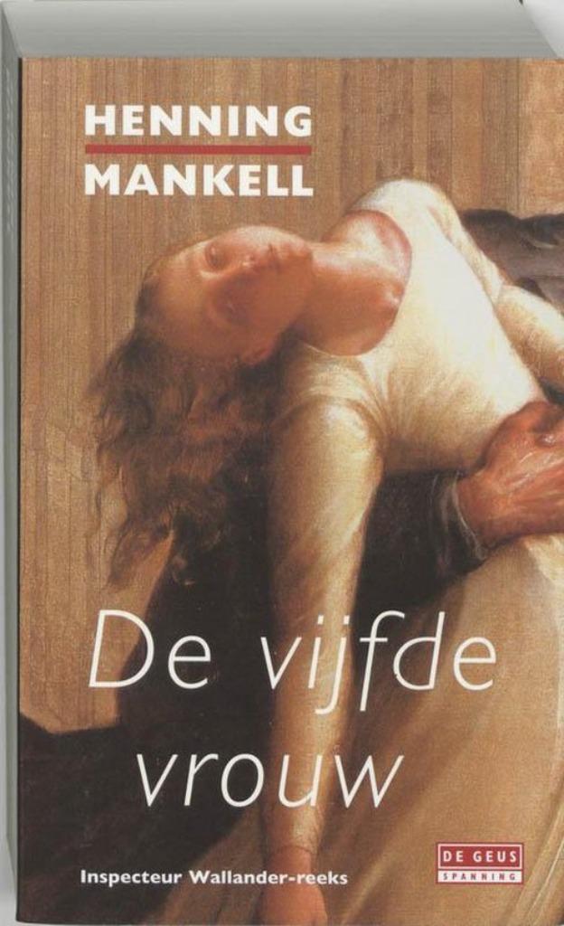 De vijfde vrouw Henning Mankell, Boeken, Detectives, Gelezen, Ophalen of Verzenden