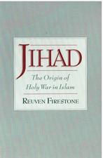 Reuven Firestone Jihad The Origin of Holy War in Islam, Boeken, Godsdienst en Theologie, Ophalen of Verzenden, Zo goed als nieuw